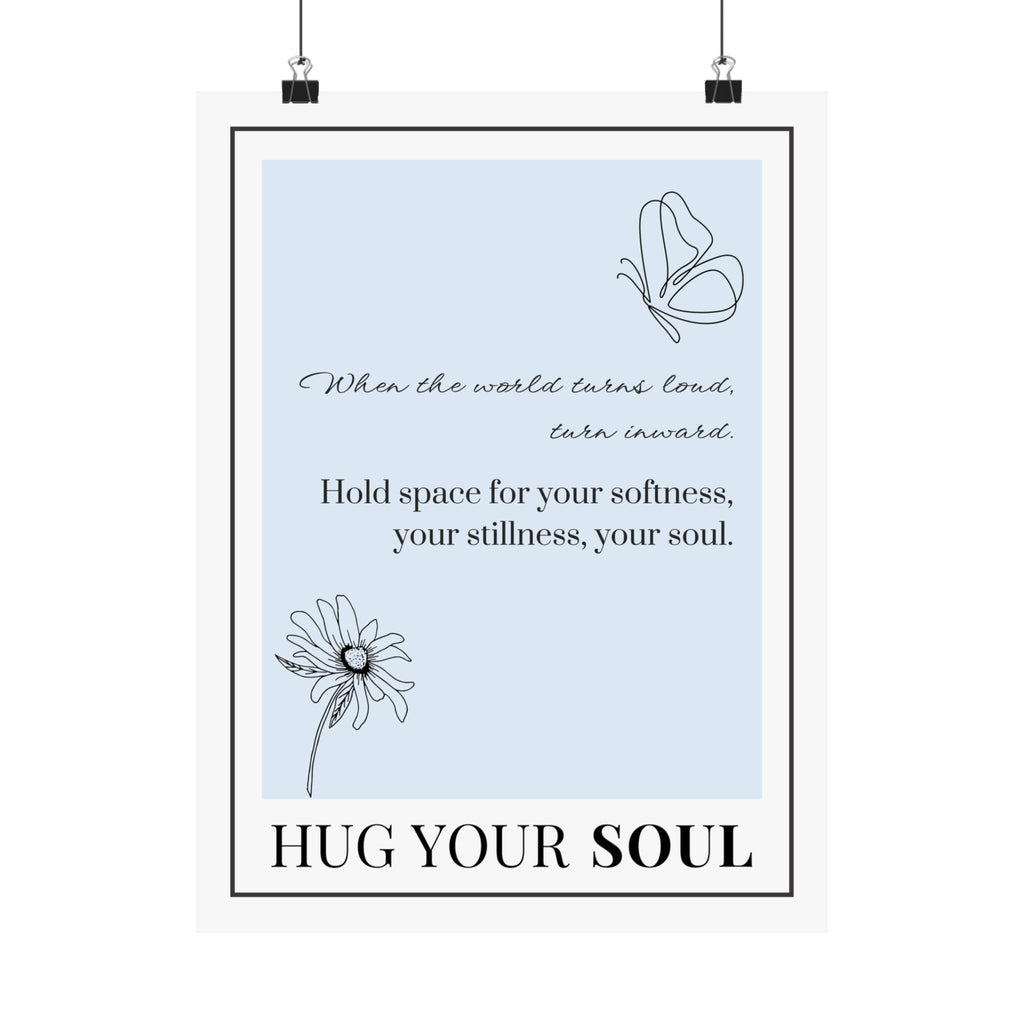 "Hug Your Soul" – Light Blue Inspirational Poster