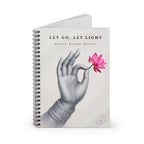"Let Go, Let Light" Mindful Spiral Notebook