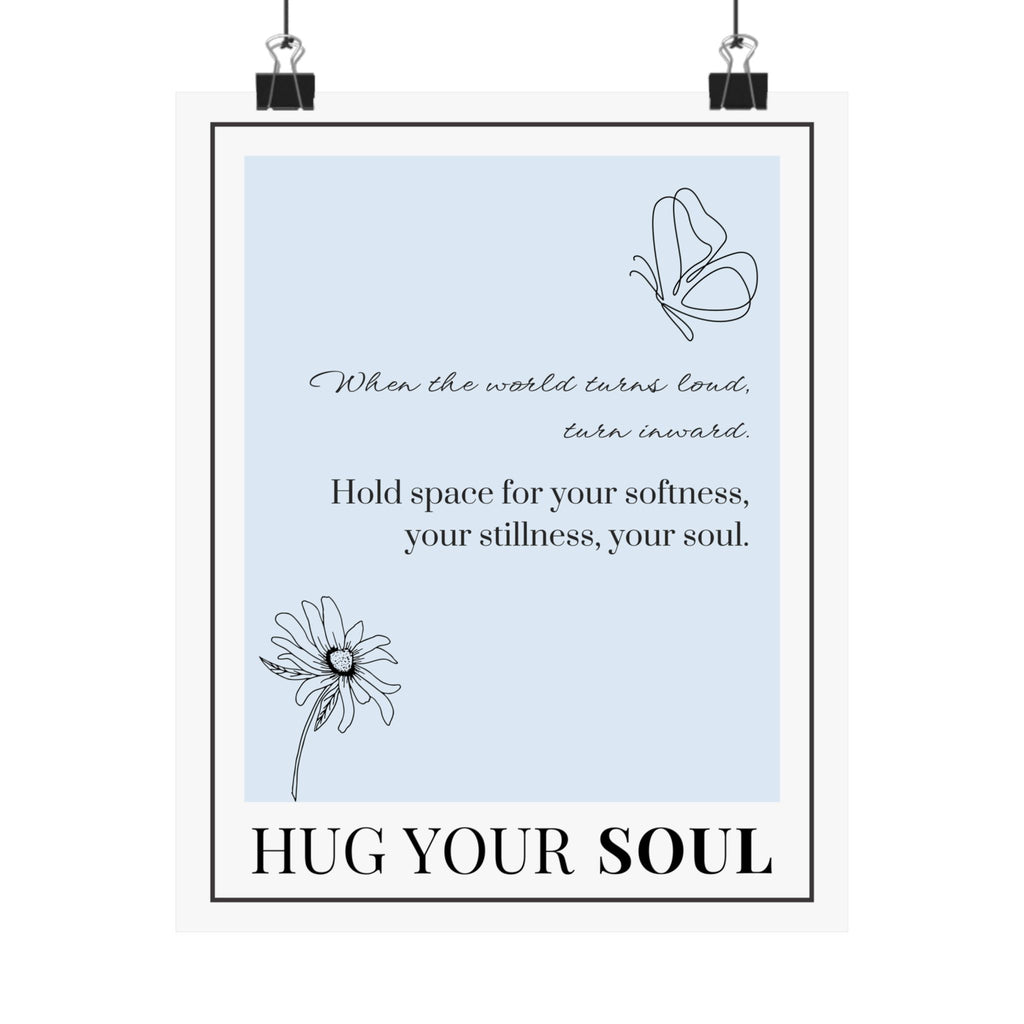 "Hug Your Soul" – Light Blue Inspirational Poster