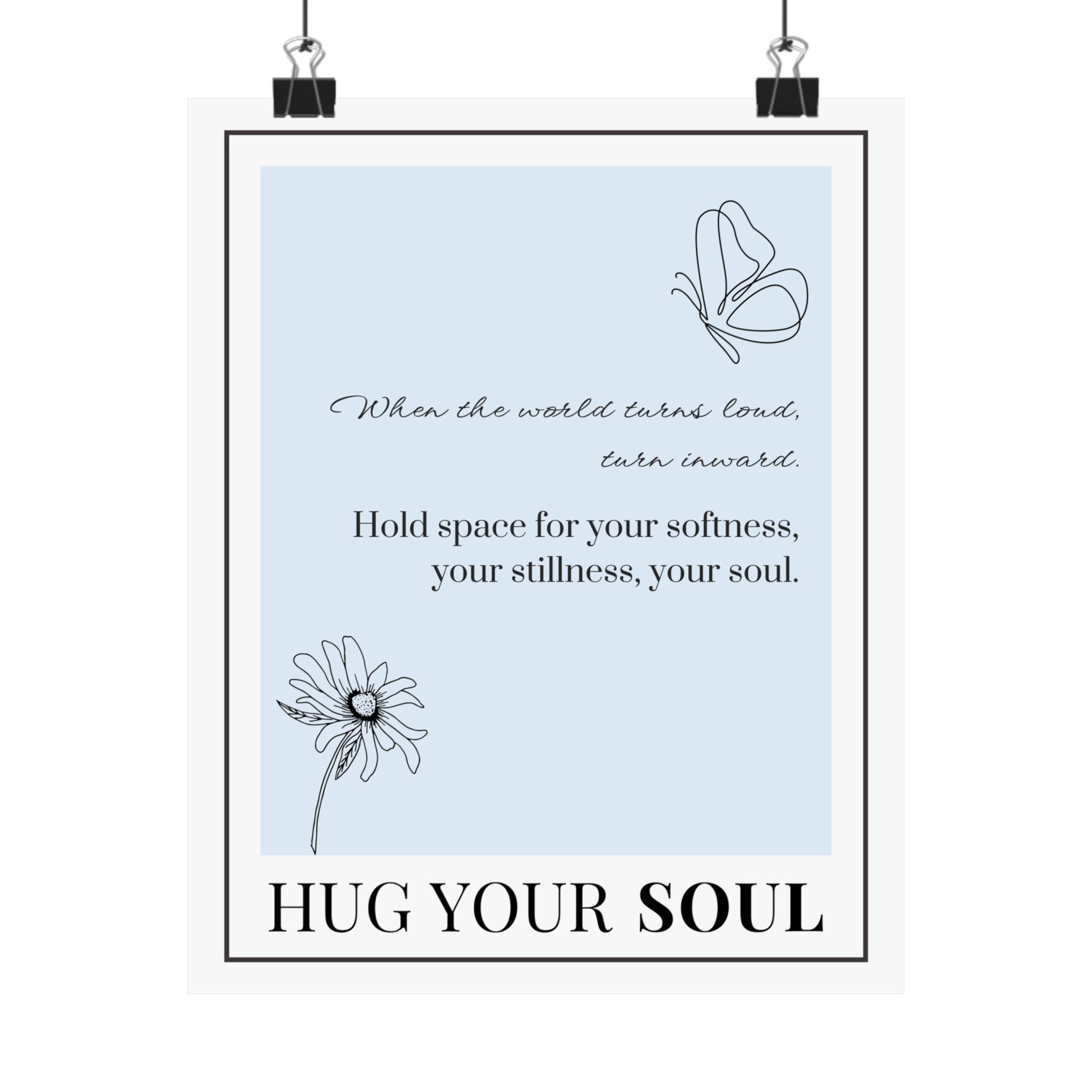 "Hug Your Soul" – Light Blue Inspirational Poster