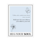 "Hug Your Soul" – Light Blue Inspirational Poster