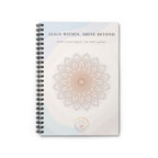"Align Within, Shine Beyond" Mindful Spiral Notebook